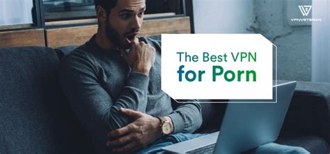 best vpn porn